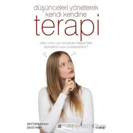 Düşünceleri Yöneterek Kendi Kendine Terapi - David Harp - Akıl Çelen Kitaplar