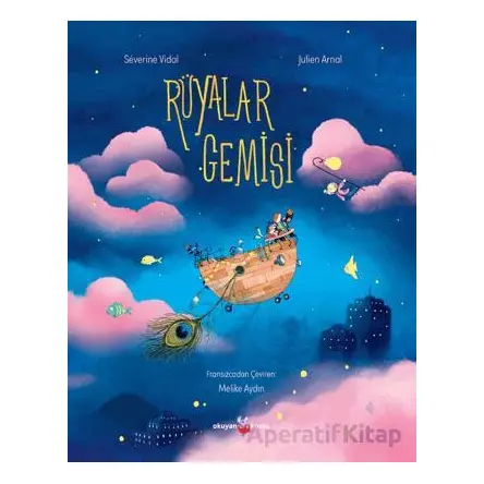 Rüyalar Gemisi - Severine Vidal - Okuyan Koala