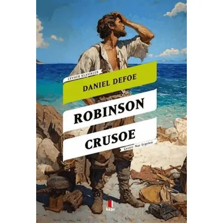 Robinson Crusoe - Daniel Defoe - Kapı Yayınları