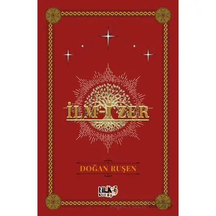 İlm-i Zer Altın İlim - Doğan Ruşen - Tilki Kitap