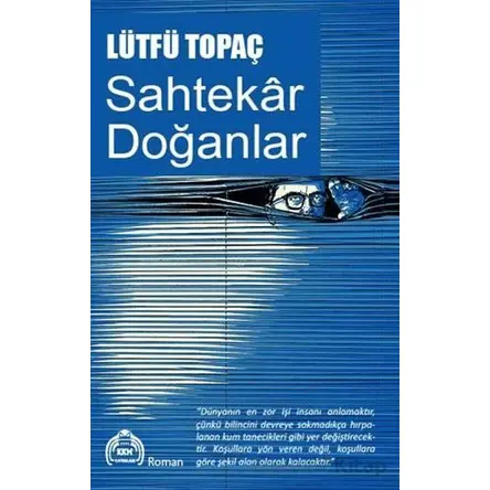 Sahtekar Doğanlar - Lütfü Topaç - Kekeme Yayınları