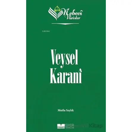 Veysel Karani - Nebevi Varisler 2 - Mutlu Saylık - Siyer Yayınları