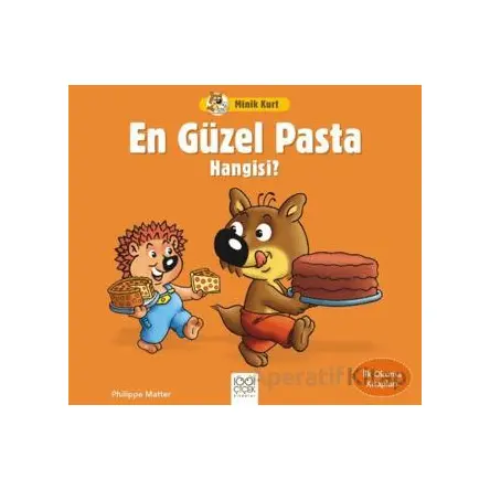 Minik Kurt En Güzel Pasta Hangisi - İlk Okuma Kitapları - Philippe Matter - 1001 Çiçek Kitaplar