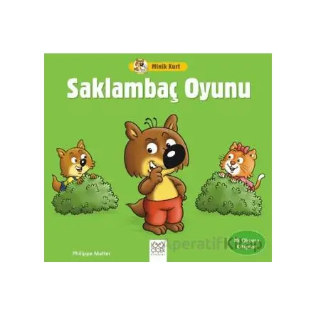 Minik Kurt Saklambaç Oyunu - Philippe Matter - 1001 Çiçek Kitaplar