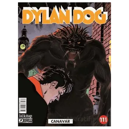 Dylan Dog Sayı 111 - Canavar - Michele Medda - Lal Kitap