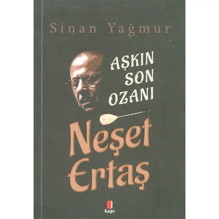 Aşkın Son Ozanı Kapı Yayınları