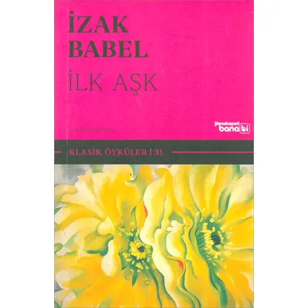 İlk Aşk - İzak Babel - Can Yayınları