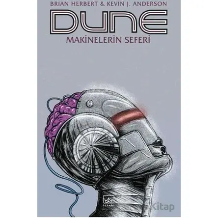 Dune: Makinelerin Seferi - Brian Herbert - İthaki Yayınları
