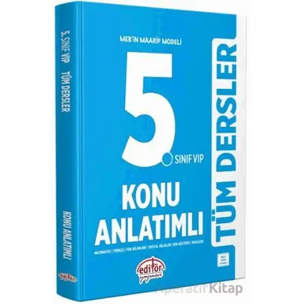 5. Sınıf VIP Tüm Dersler Konu Anlatımlı - Editör Yayınevi