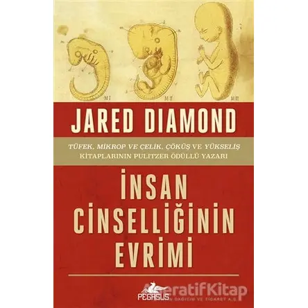 İnsan Cinselliğinin Evrimi - Jared Diamond - Pegasus Yayınları