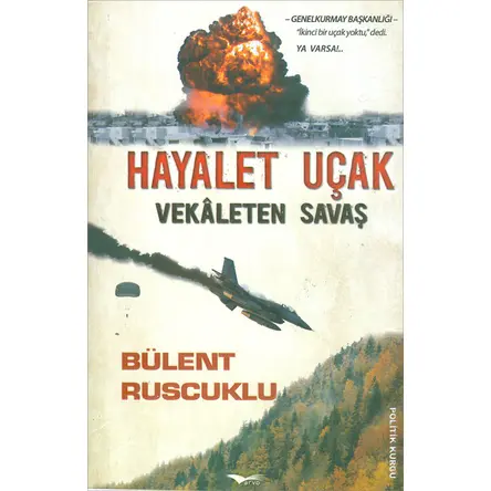 Hayalet Uçak - Bülent Ruscuklu - Arvo Yayınları