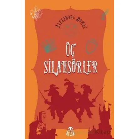 Üç Silahşörler - Alexandre Dumas - Final Kültür Sanat Yayınları
