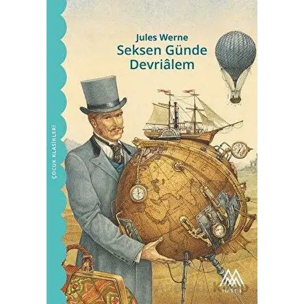 Seksen Günde Devrialem - Jules Verne - Marsis Yayınları