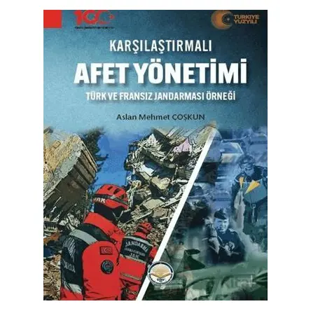 Karşılaştırmalı Afet Yönetimi - Aslan Mehmet Coşkun - Türk İdari Araştırmaları Vakfı