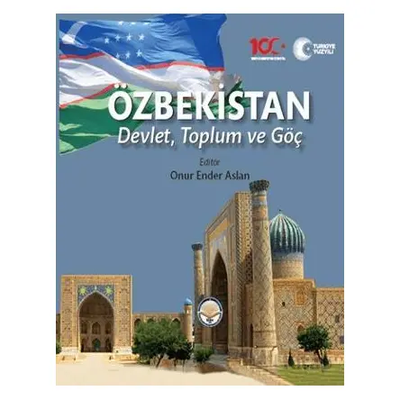 Özbekistan Devlet Toplum ve Göç - Onur Ender Aslan - Türk İdari Araştırmaları Vakfı