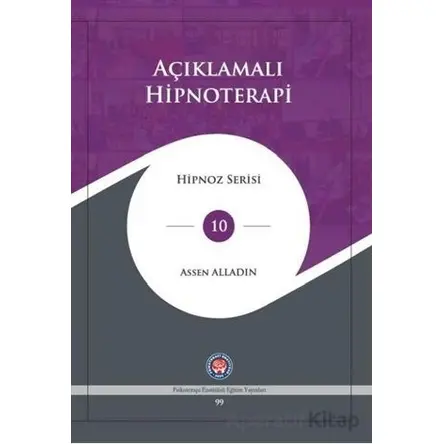 Açıklamalı Hipnoterapi - Assen Alladin - Psikoterapi Enstitüsü