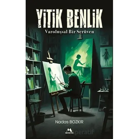 Yitik Benlik -Varoluşsal Bir Seru¨ven - Nadas Bozkır - Meneviş Yayınları