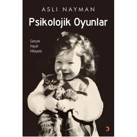 Psikolojik Oyunlar - Aslı Nayman - Cinius Yayınları