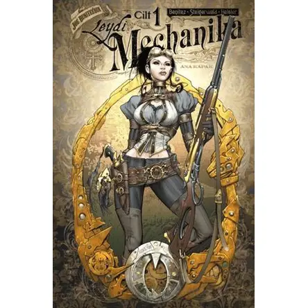 Leydi Mechanika Cilt 1 - Joe Benitez - Presstij Kitap