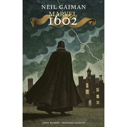 Marvel 1602 - Neil Gaiman - Presstij Kitap