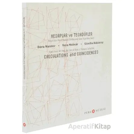 Hesaplar ve Tesadüfler - Kolektif - Pera Müzesi Yayınları