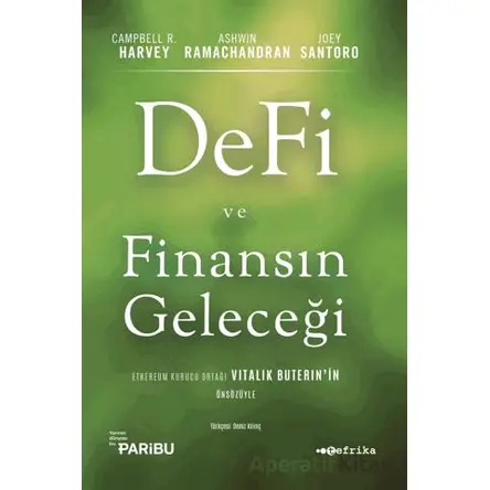 Defi ve Finansın Geleceği - Campbell R. Harvey - Tefrika Yayınları