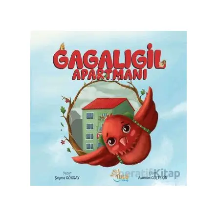 Gagalıgil Apartmanı - Şeyma Göksay - Tulu Kitap