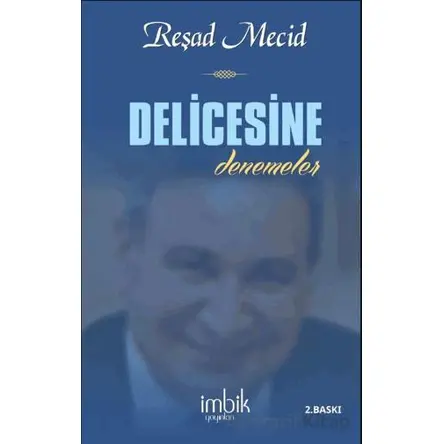 Delicesine - Reşad Mecid - İmbik Yayınları