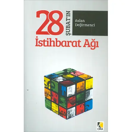 28 Şubat’ın İstihbarat Ağı - Aslan Değirmenci - Çıra Yayınları