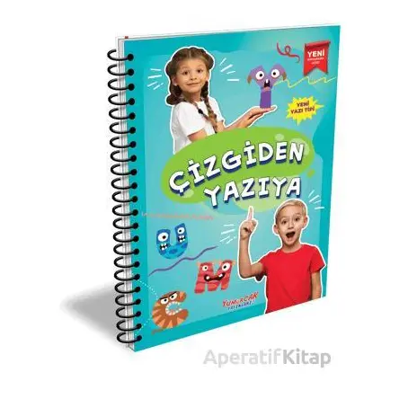 Çizgiden Yazıya - Yasemin Mimir - Yumurcak Yayınları