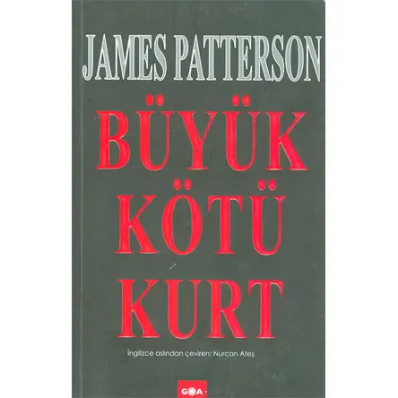 Büyük Kötü Kurt - James Patterson - Goa Yayınları