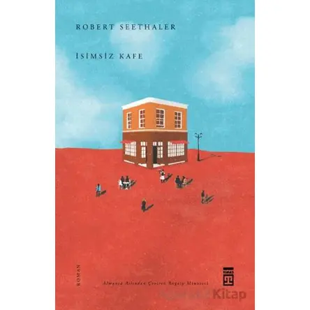 İsimsiz Kafe - Robert Seethaler - Timaş Yayınları