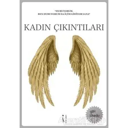 Kadın Çıkıntıları - Duygu Tunç - İkinci Adam Yayınları