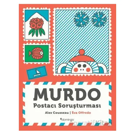 Murdo - Postacı Soruşturması - Alex Cousseau - Domingo Yayınevi