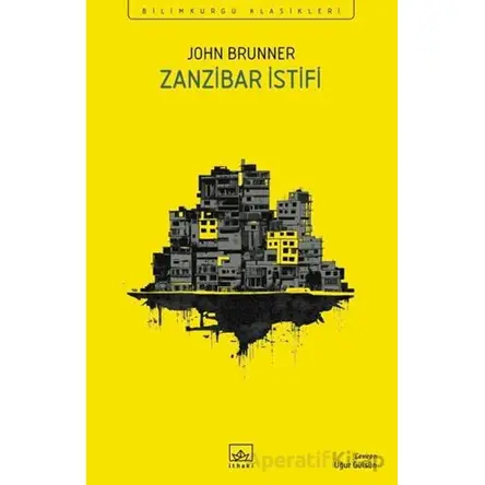 Zanzibar İstifi - John Brunner - İthaki Yayınları