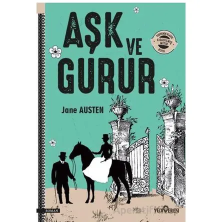 Aşk ve Gurur - Jane Austen - Yediveren Yayınları