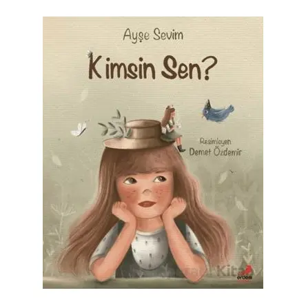 Kimsin Sen? - Ayşe Sevim - Erdem Çocuk