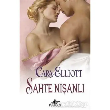 Sahte Nişanlı - Cara Elliott - Pegasus Yayınları