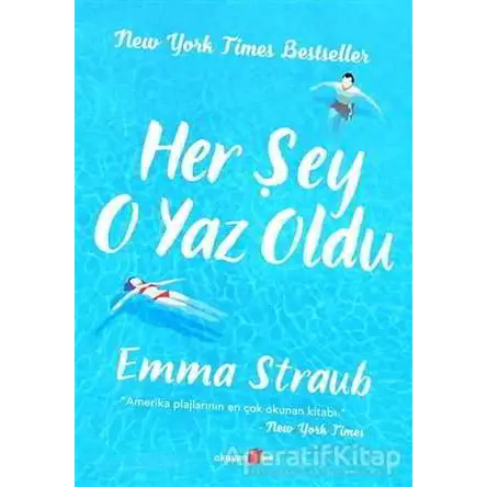 Her Şey O Yaz Oldu - Emma Straub - Okuyan Us Yayınları