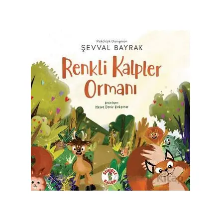 Renkli Kalpler Ormanı - Şevval Bayrak - Sihirli Kalem