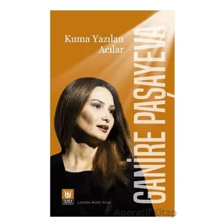 Kuma Yazılan Acılar - Ganire Paşayeva - Tedev Yayınları