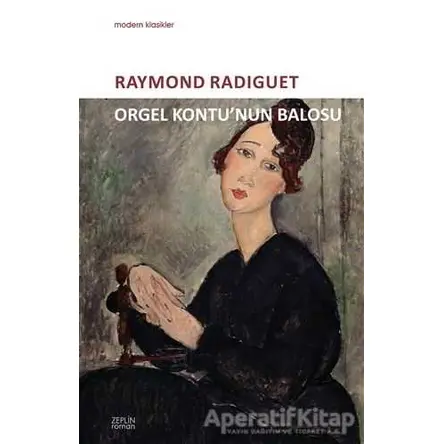 Orgel Kontunun Balosu - Raymond Radiguet - Zeplin Kitap
