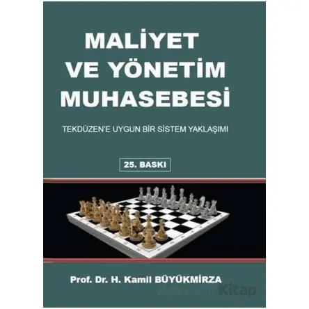 Maliyet ve Yönetim Muhasebesi - Kamil Büyükmirza - Gazi Kitabevi