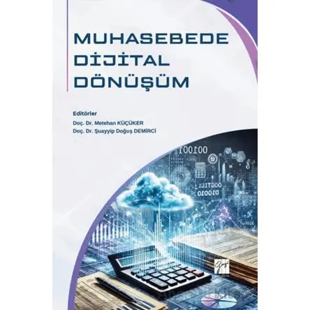 Muhasebede Dijital Dönüşüm - Kolektif - Gazi Kitabevi