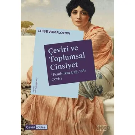 Çeviri ve Toplumsal Cinsiyet - Luise von Flotow - Everest Yayınları