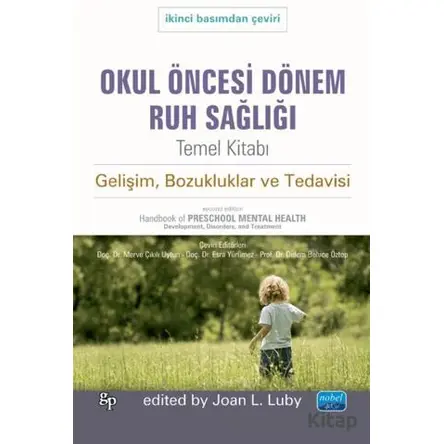 Okul Öncesi Dönem Ruh Sağlığı - Joan L. Luby - Nobel Akademik Yayıncılık