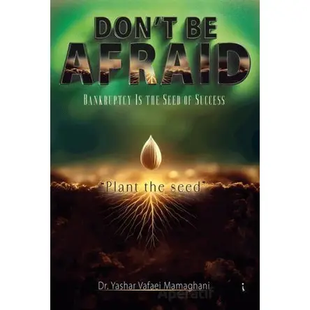 Dont Be Afraid - Yashar Vafaei Mamaghani - İkinci Adam Yayınları