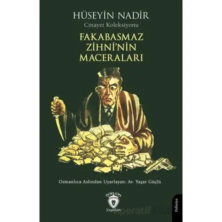 Fakabasmaz Zihni’nin Maceraları - Hüseyin Nadir - Dorlion Yayınları