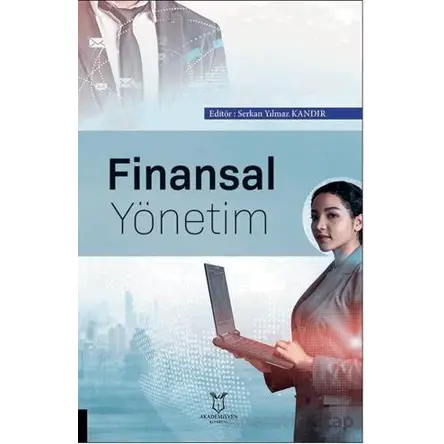 Finansal Yönetim - Kolektif - Akademisyen Kitabevi