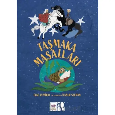 Taşmaka Masalları - Ülkü Demiray - Ötüken Çocuk Yayınları